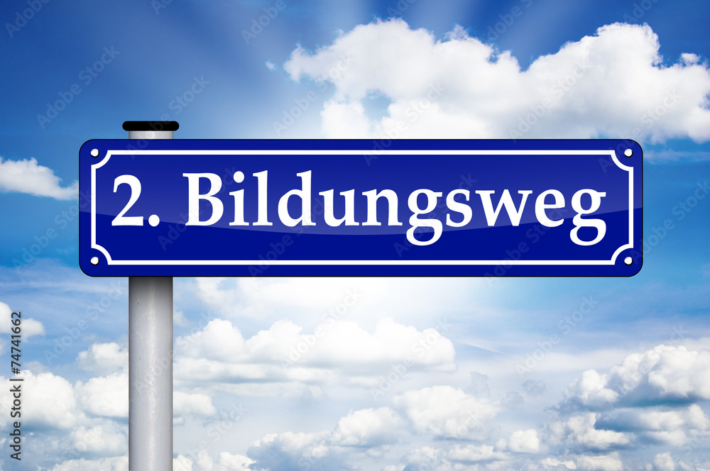 Obraz premium Wegweiser mit 2. Bildungsweg