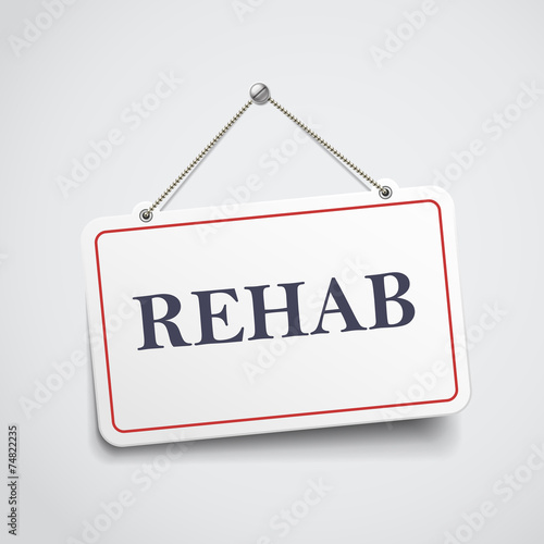 rehab hanging sign