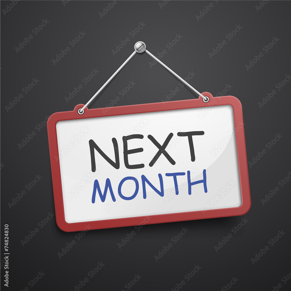 next month hanging sign next month hanging sign