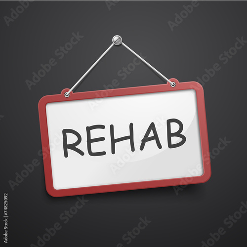 rehab hanging sign