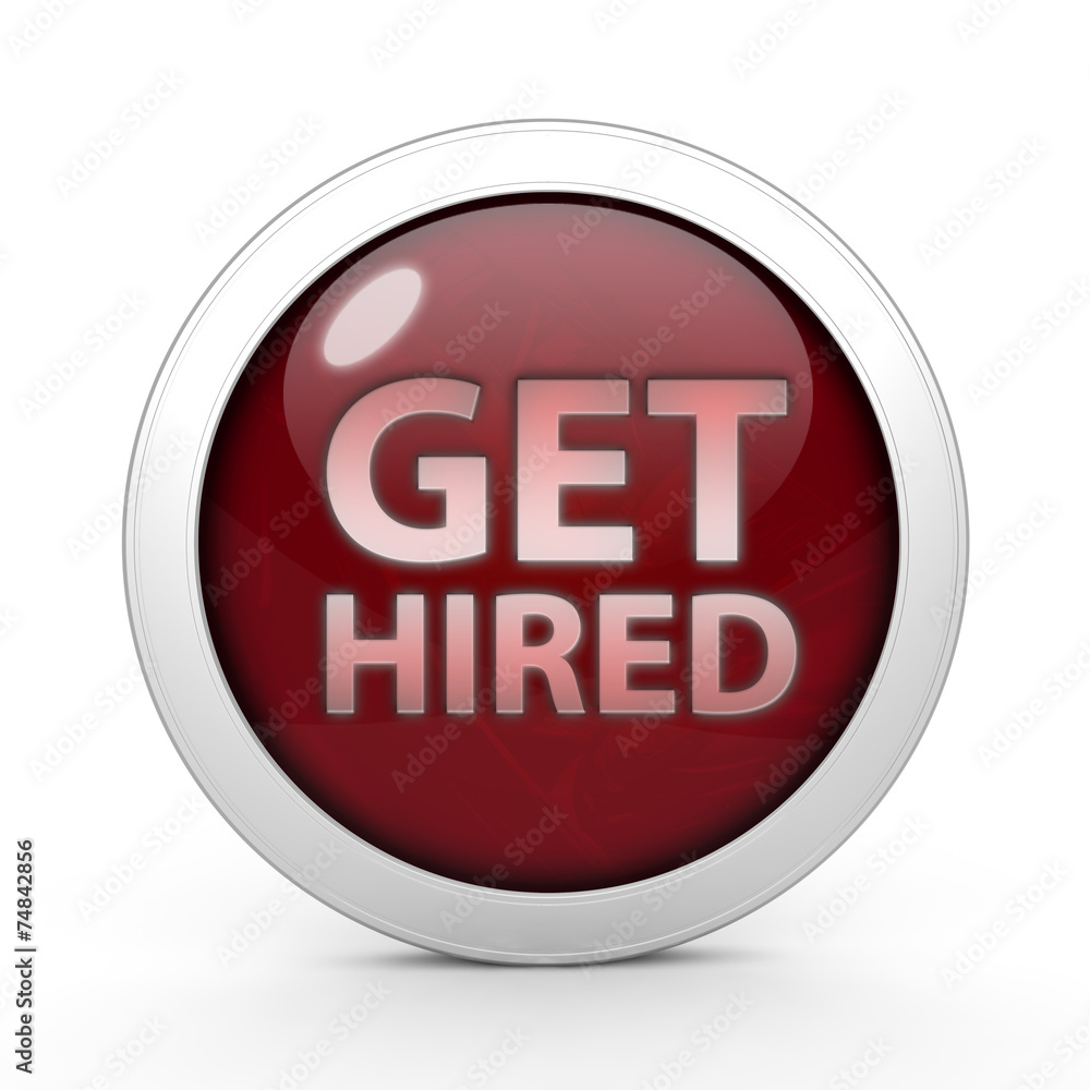 Get hired circular icon on white background Get hired circular icon on white background