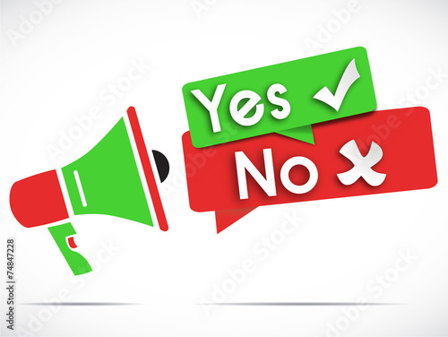 megaphone : yes no