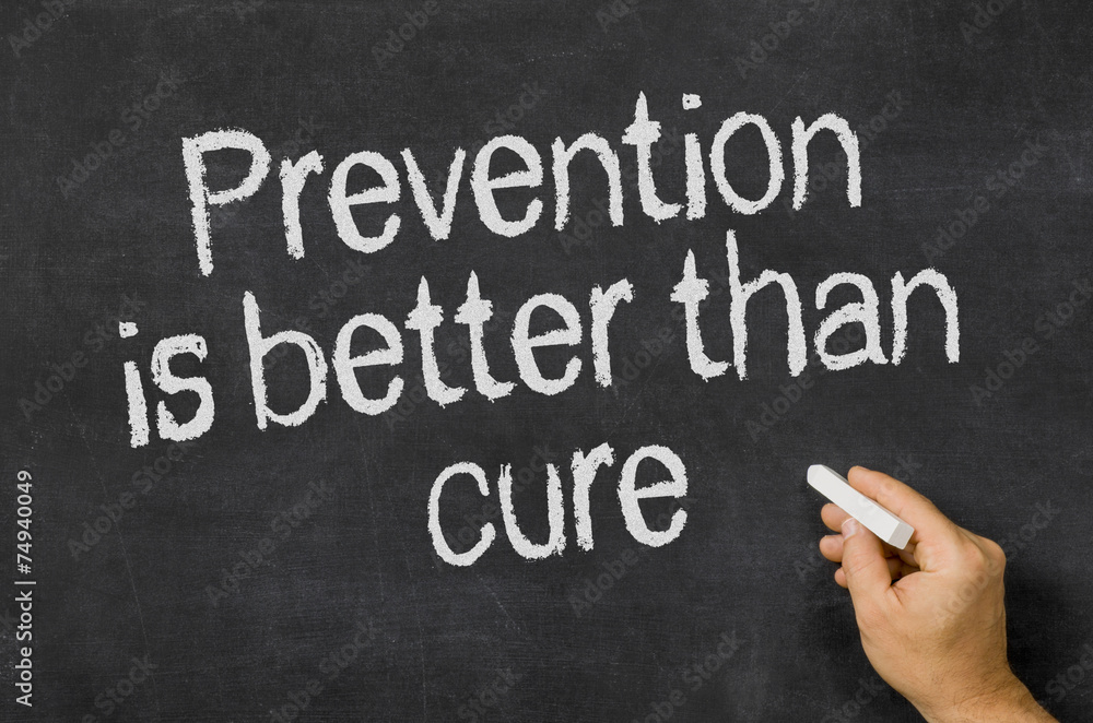 Blackboard with the text Prevention is better than cure Blackboard with the text Prevention is better than cure