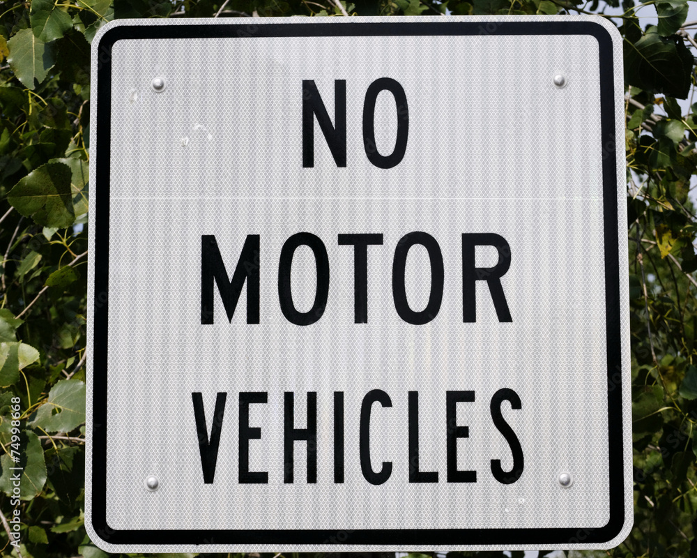 Fototapeta premium No Motor Vehicles Sign