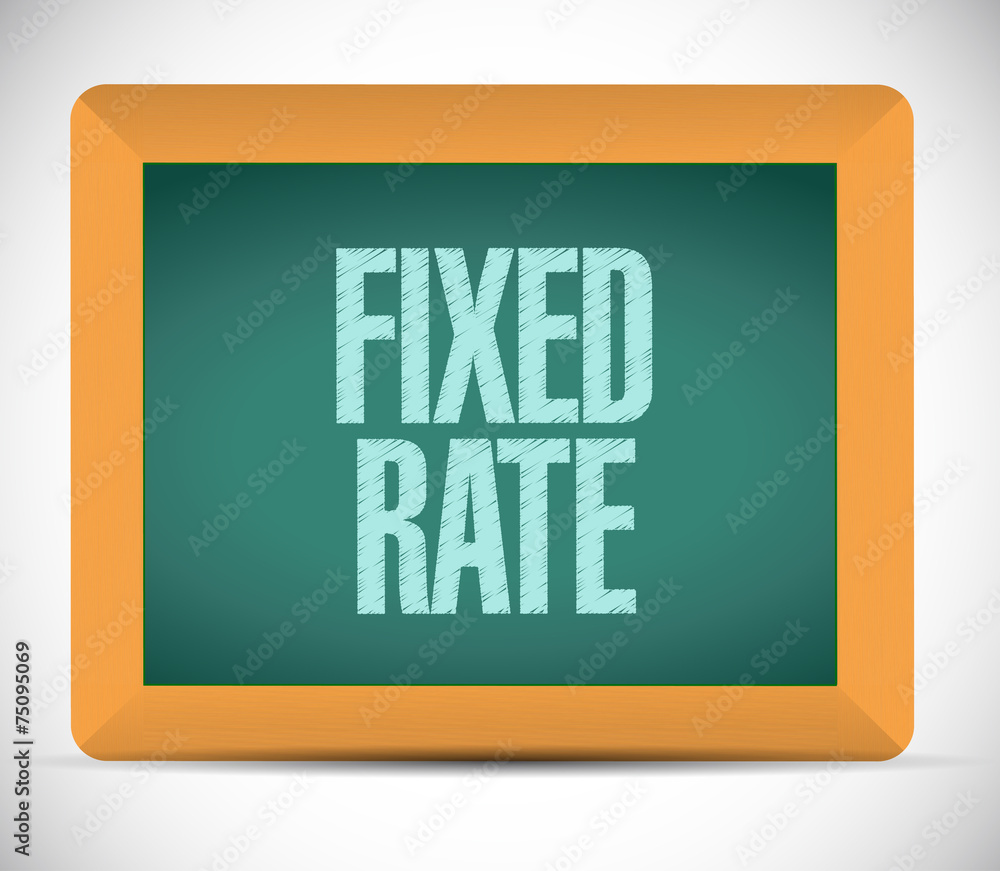 fixed rate sign message illustration fixed rate sign message illustration