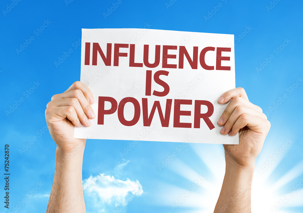 Influence is Power card with a beautiful day Influence is Power card with a beautiful day