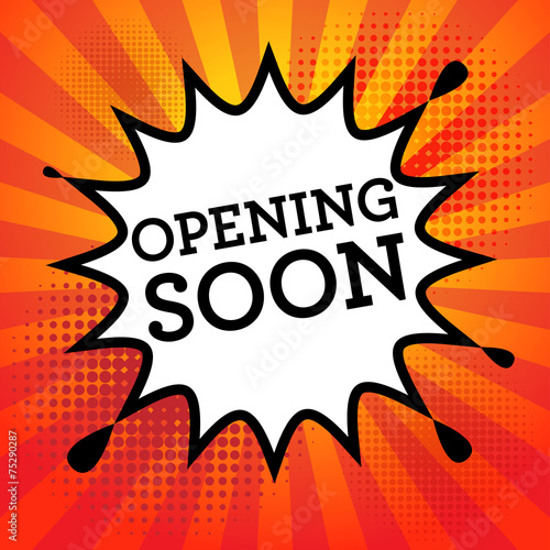 Comic book explosion with text Opening Soon, vector