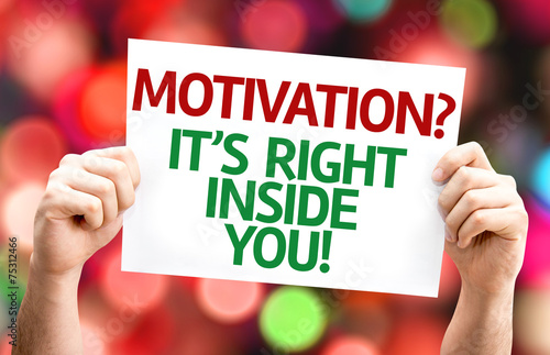 Motivation? Its Right Inside You! card with colorful background photo