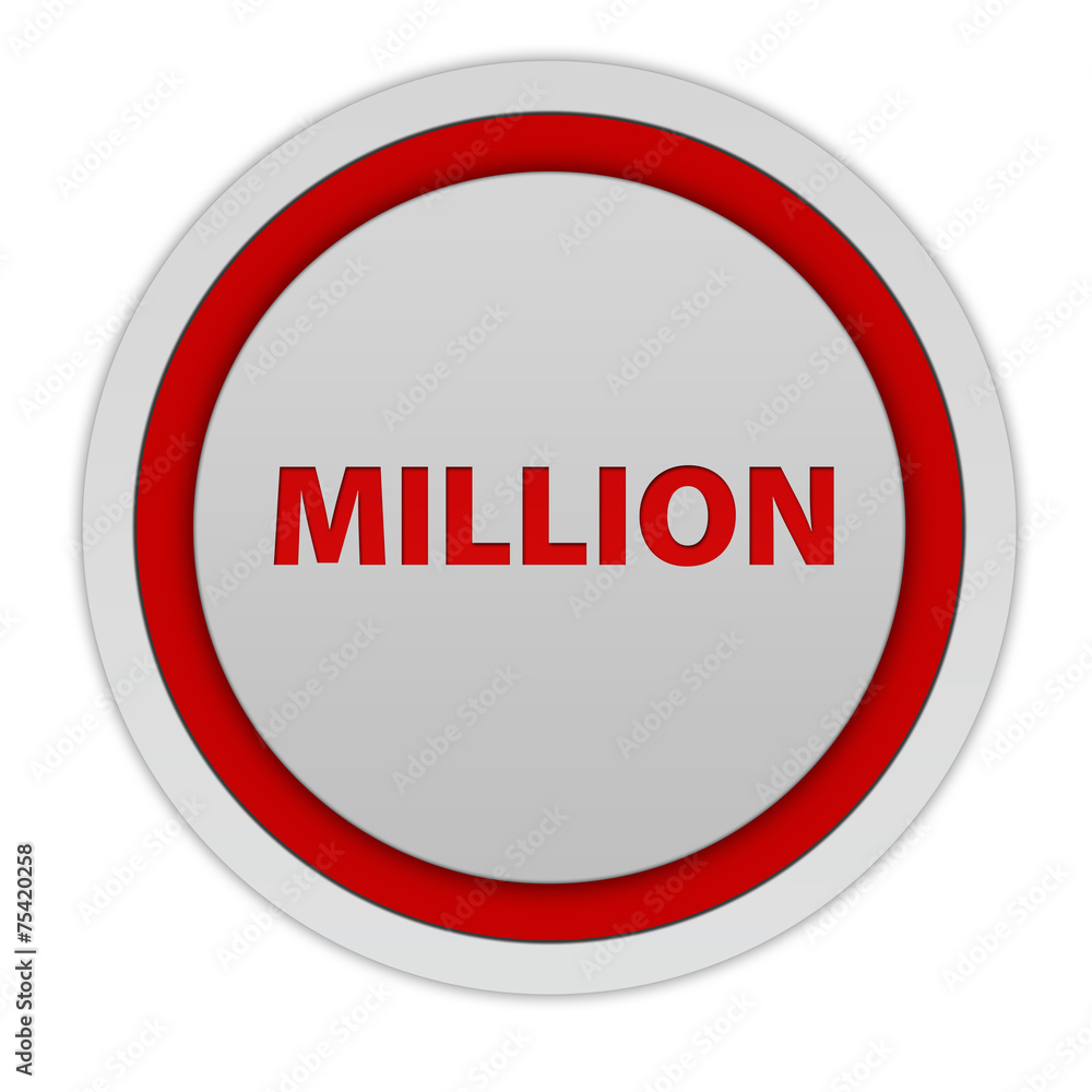 Million circular icon on white background Million circular icon on white background