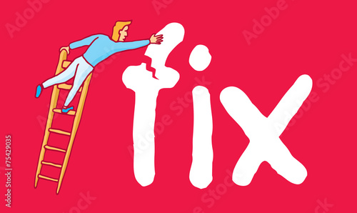 Man on a ladder fixing a word