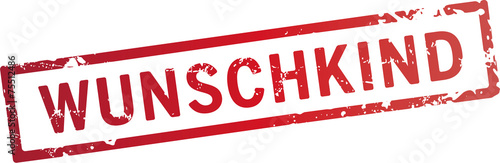 roter stempel Wunschkind