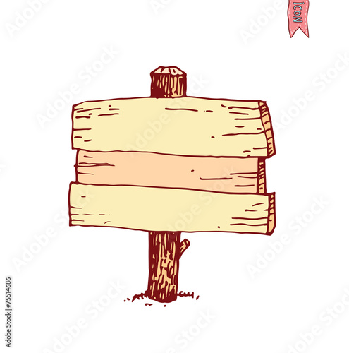 Hand drawn wooden road signs. Vector illustration.