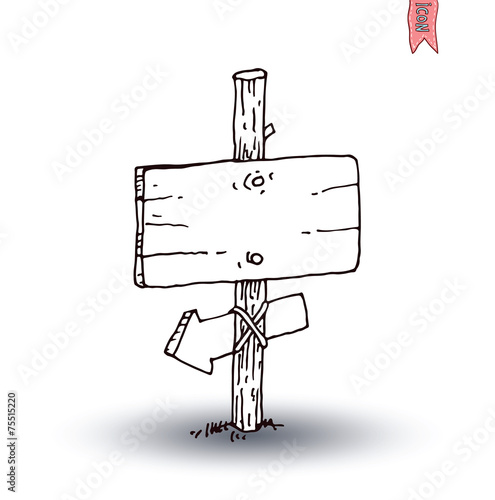 Hand drawn wooden road signs. Vector illustration.
