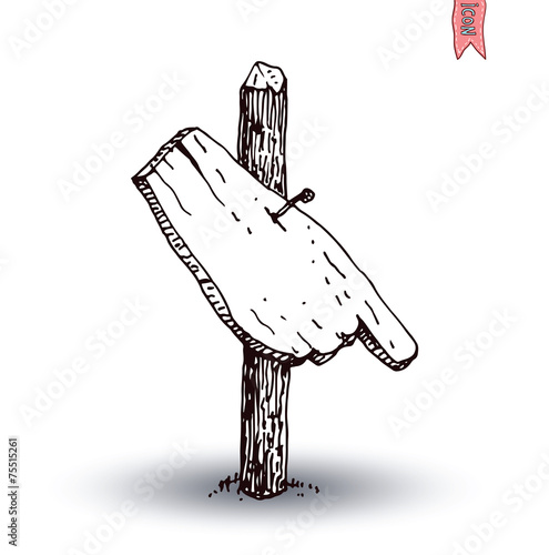Hand drawn wooden road signs. Vector illustration.