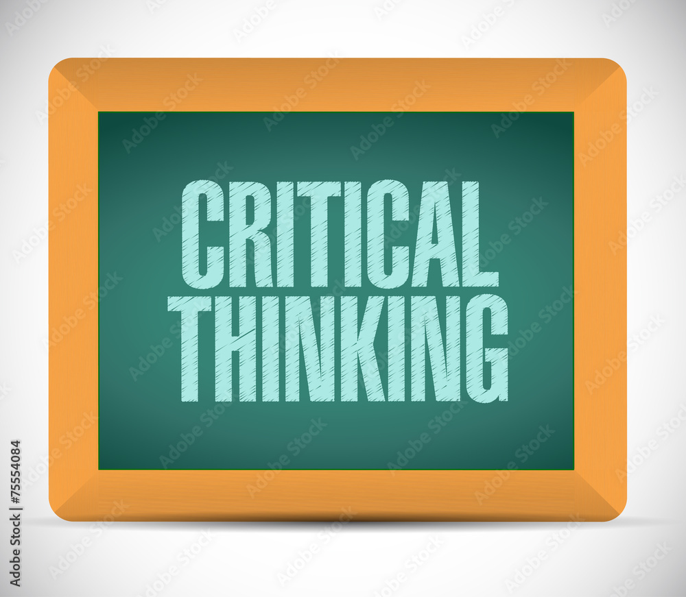 critical thinking board sign illustration critical thinking board sign illustration