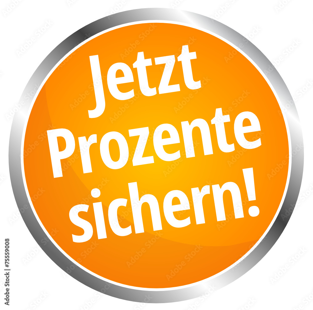 Jetzt Prozente sichern Jetzt Prozente sichern