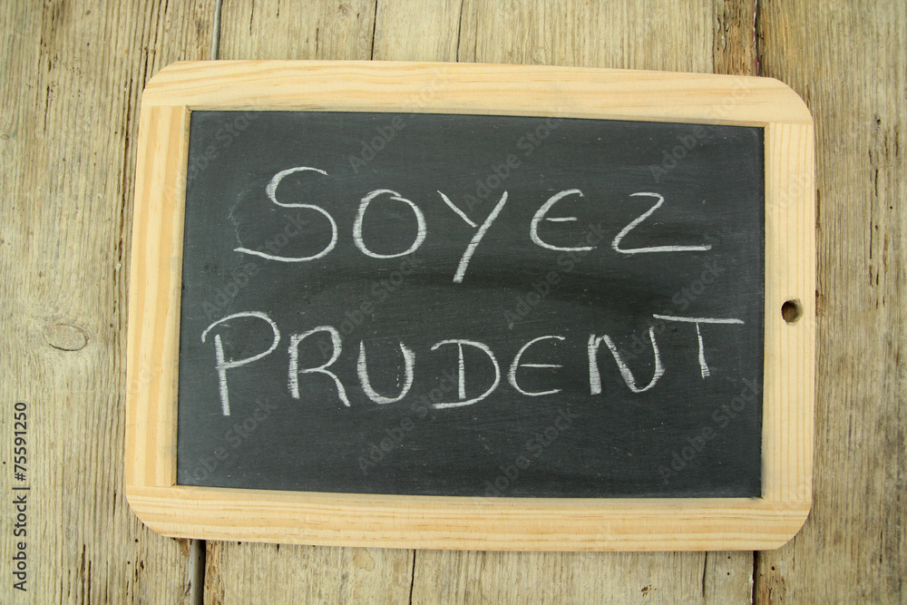 Fototapeta premium ardoise soyez prudent