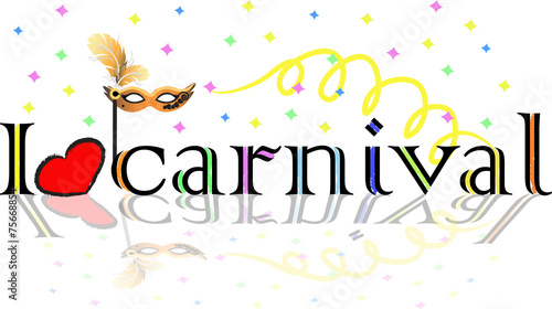 i love carnival