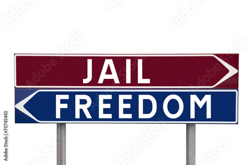 Jail or Freedom