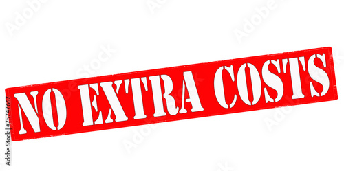No extra costs