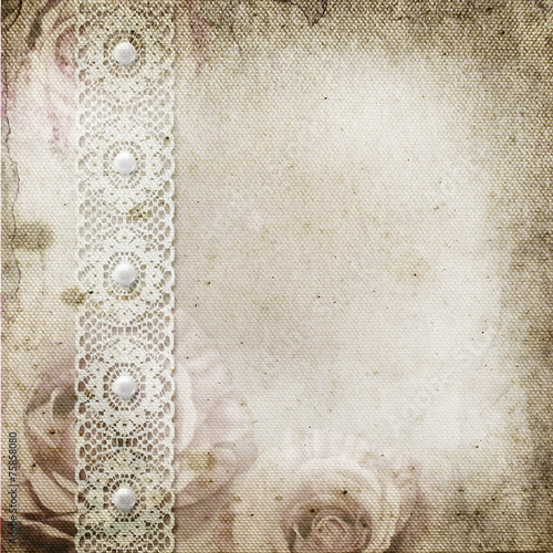Vintage background with frames, roses, lace, text I Love you, ha