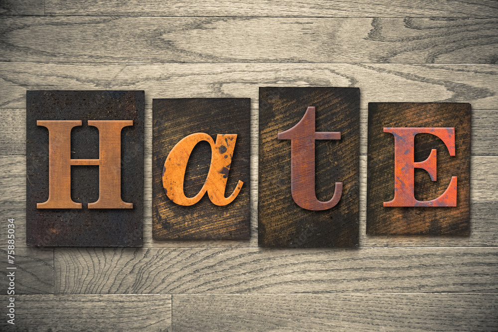 Fototapeta premium Hate Concept Wooden Letterpress Type