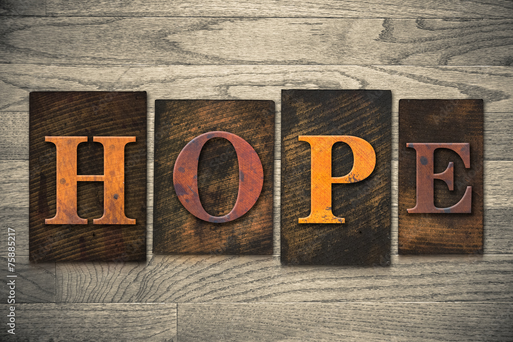 Fototapeta premium Hope Concept Wooden Letterpress Type