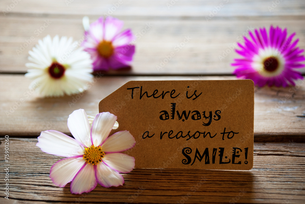 Label With Life Quote There Is Always A Reason To Smile Label With Life Quote There Is Always A Reason To Smile
