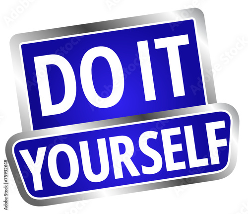 Do it yourself