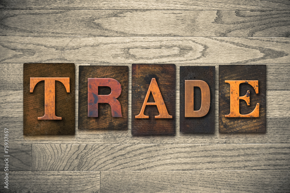 Naklejka premium Trade Concept Wooden Letterpress Type