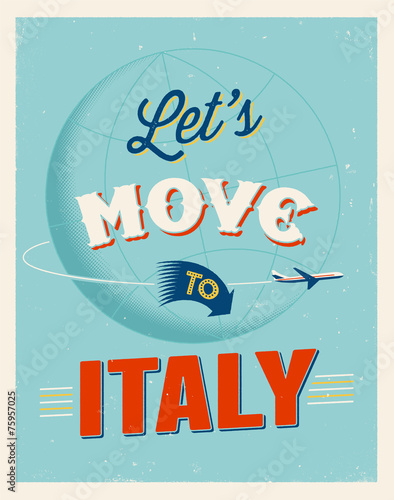 Vintage vacations poster - Let's move to Italy.
