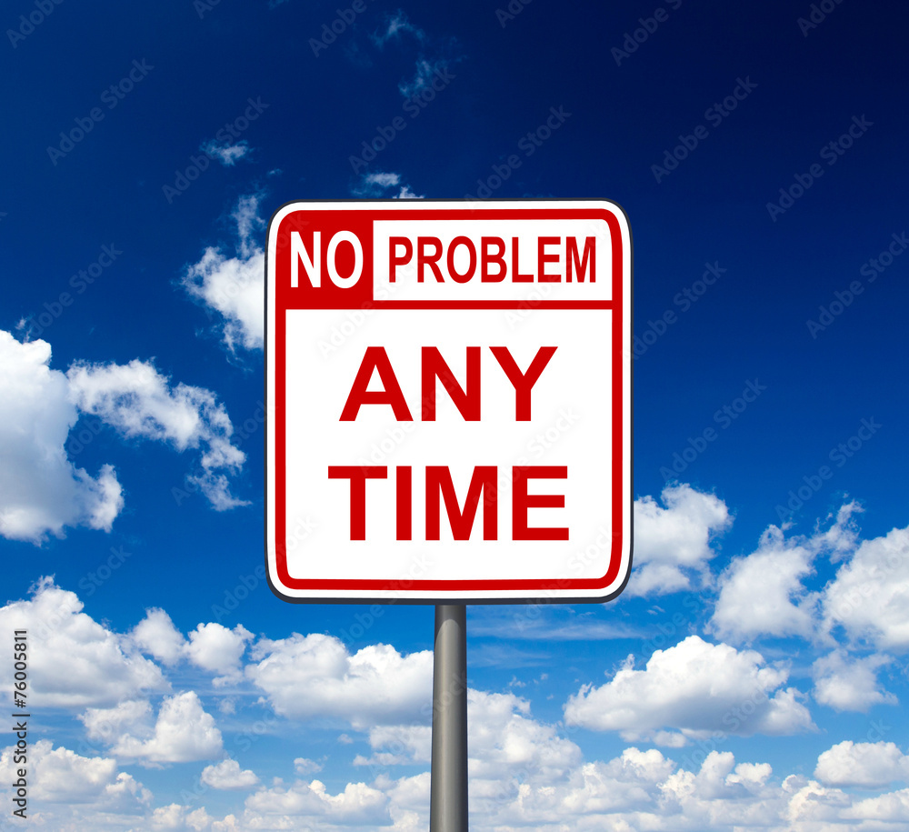 no problem anytime with sky Stock Illustration