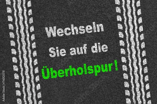 Wechseln Sie auf die Überholspur!