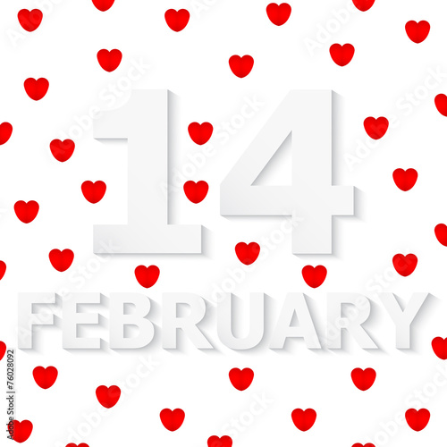 FEBRUARY 14 Valentine's Day