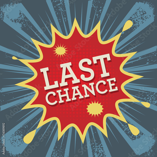 Background with text Last Chance, vector