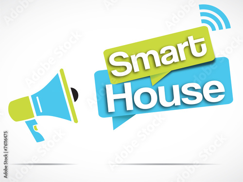 megaphone : smart house