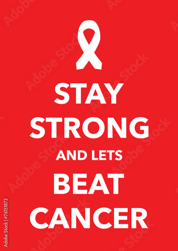say strong beat cancer poster