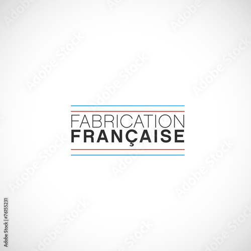 fabrication française
