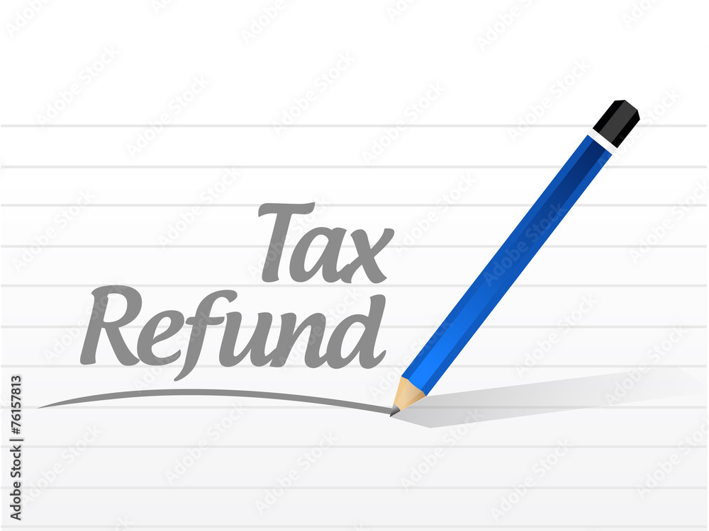 tax refund message sign illustration tax refund message sign illustration