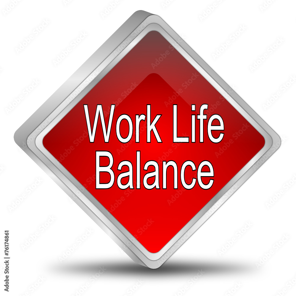 Work Life Balance Button Work Life Balance Button