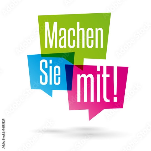 Machen Sie mit !