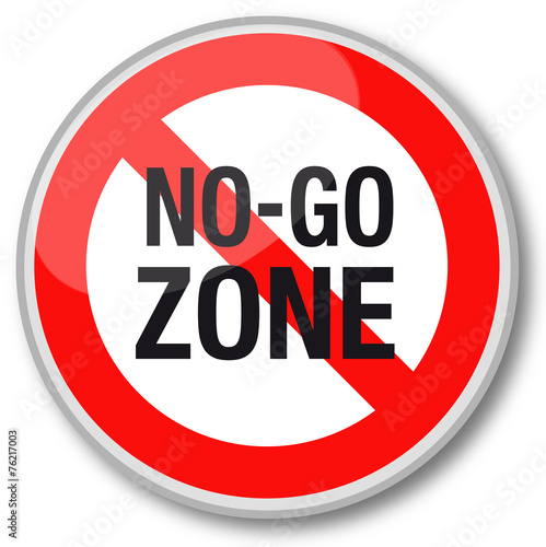 No-go zone sign Stock Vector