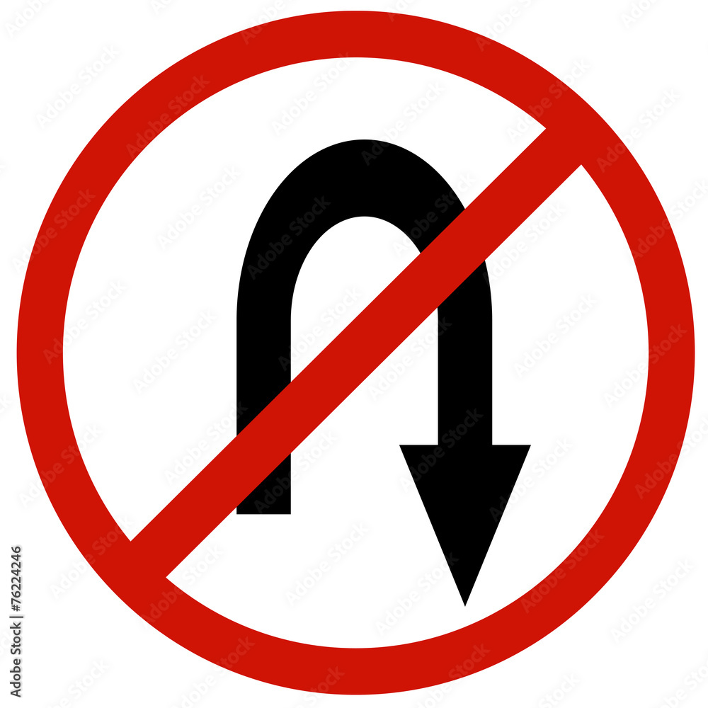 do not u turn sign board do not u turn sign board
