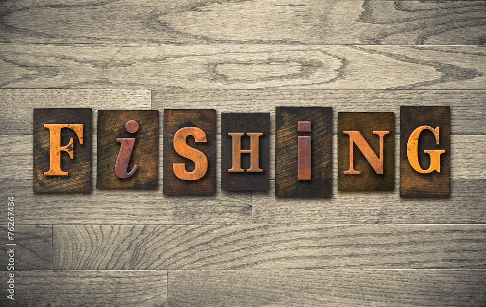 Fototapeta premium Fishing Wooden Letterpress Concept
