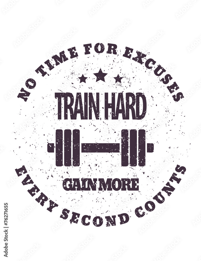 Train hard round grunge emblem vector illustration, eps10 Train hard round grunge emblem vector illustration, eps10