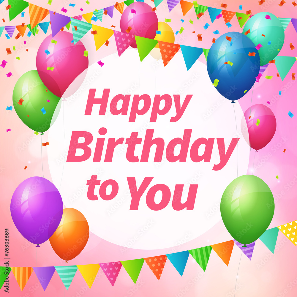 happy birthday greeting card with balloons and flags. happy birthday greeting card with balloons and flags.