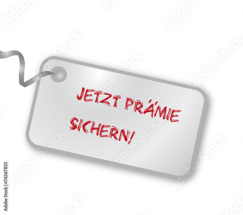 Schild Prämie sichern