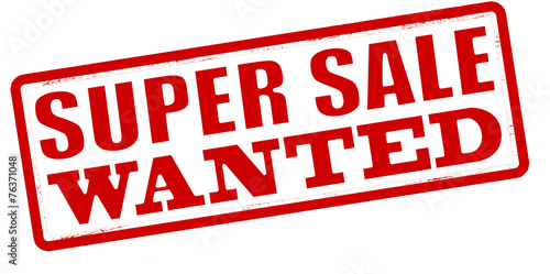 Super sale wanted