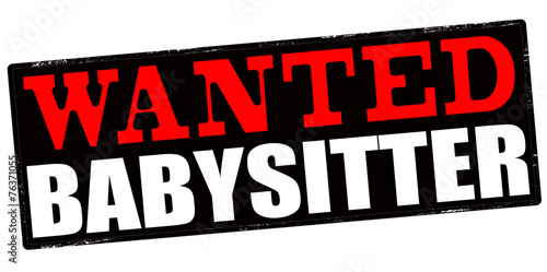 Wanted babysitter