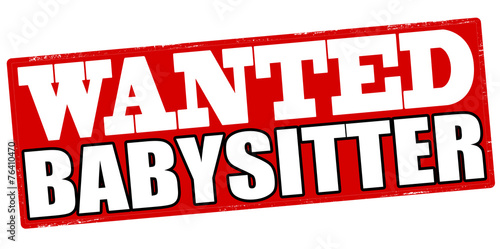 Wanted babysitter